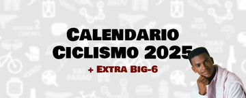 El calendario ciclista 2025 + Extra Big-6
